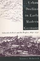 Urban Decline in Early Modern Germany