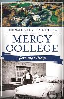 Mercy College:: Yesterday and Today
