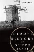 Hidden History of the Outer Banks