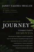 An Unintended Journey: A Caregiver's Guide to Dementia