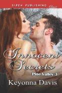 Innocent Secrets [Pine Valley 3] (Siren Publishing Classic)