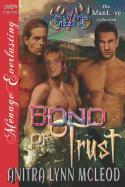 Bond of Trust [Trinity Pines Grizzlies 1] (Siren Publishing Menage Everlasting Manlove)