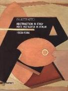 Abstraction in Italy 1930-1980