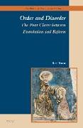 Order and Disorder: The Poor Clares Between Foundation and Reform