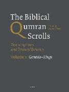 The Biblical Qumran Scrolls. Volume 1: Genesis-Kings: Transcriptions and Textual Variants