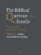 The Biblical Qumran Scrolls. Volume 2: Isaiah-Twelve Minor Prophets: Transcriptions and Textual Variants