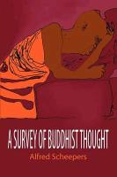 A Survey of Buddhist Thought