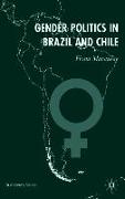 Gender Politics in Brazil and Chile