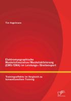 Elektromyographische Muskelstimulation/Muskelaktivierung (EMS/EMA) im Leistungs-/Breitensport: Trainingseffekte im Vergleich zu konventionellem Training