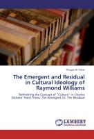 The Emergent and Residual in Cultural Ideology of Raymond Williams