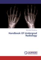 Handbook Of Undergrad Radiology