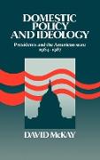 Domestic Policy and Ideology