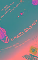 Scientific Discovery: Computational Explorations of the Creative Process
