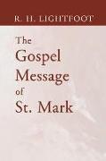 The Gospel Message of St. Mark