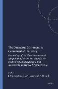 The Damascus Document: A Centennial of Discovery: Proceedings of the Third International Symposium of the Orion Center for the Study of the Dead Sea S