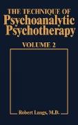 Technique of Psychoanalytic Psychotherapy Vol. II