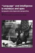 'Language' and Intelligence in Monkeys and Apes