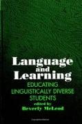 Language and Learning: Educating Linguistically Diverse Students