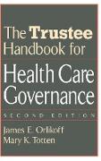 The Trustee Handbook for Health Care Governance