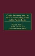 Crisis, Recovery, and the Role of Accounting Firms in the Pacific Basin