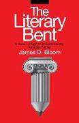 The Literary Bent: In Search of High Art in Contemporary American Writing