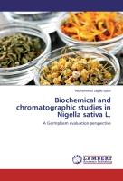 Biochemical and chromatographic studies in Nigella sativa L