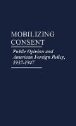 Mobilizing Consent