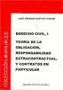 Derecho civil I : teoría de la obligación, responsabilidad extracontractual y contratos en particular