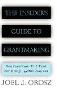 The Insider's Guide to Grantmaking