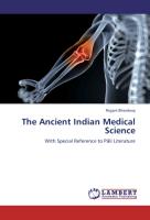 The Ancient Indian Medical Science