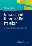 Management Reporting für Praktiker