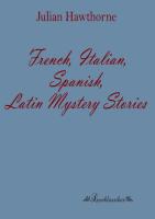 French, Italian, Spanish, Latin Mystery Stories