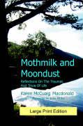 Mothmilk and Moondust (Large Print)