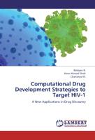 Computational Drug Development Strategies to Target HIV-1