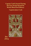 Captain Cook's Journal During His First Voyage Round the World (Illustrated Edition)