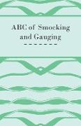 ABC of Smocking and Gauging