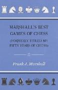 Marshall's Best Games of Chess