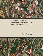 38 Waltzes, Ländler and Ecossaises D.145 (Op.18) - For Solo Piano (1823)