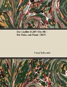 Der Liedler D.209 (Op.38) - For Voice and Piano (1815)