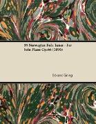 19 Norwegian Folk Tunes - For Solo Piano Op.66 (1896)