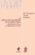 La tipificación del género en el ámbito penal : una revisión crítica a la regulación actual