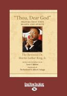 Thou, Dear God: Prayers That Open Hearts and Spirits (Large Print 16pt)