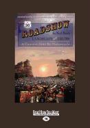 Roadshow: Landscape with Drums: A Concert Tour by Motorcycle (Large Print 16pt)