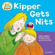 Oxford Reading Tree Read with Biff, Chip, and Kipper: First Experiences: Kipper Gets Nits