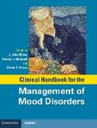 Clinical Handbook for the Management of Mood Disorders