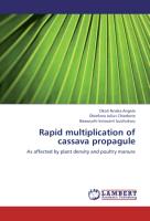 Rapid multiplication of cassava propagule