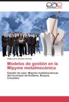 Modelos de gestión en la Mipyme metalmecánica