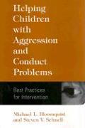 Helping Children with Aggression and Conduct Problems