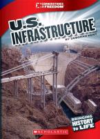 U.S. Infrastructure (Cornerstones of Freedom: Third Series) (Library Edition)