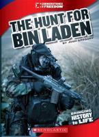 The Hunt for Bin Laden: Operation Neptune Spear (Cornerstones of Freedom: Third Series) (Library Edition)